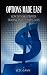Options Made Easy: How to Make Profits Trading in Puts and Calls