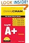 CompTIA A+ Exam Cram (Exams 220-602, 220-603, 220-604)