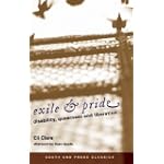 Exile & Pride (South End Press Classics Edition)