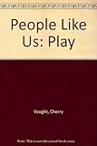 People like us : a play for four women