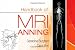 Handbook of MRI Scanning, 1e