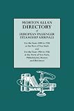 Morton Allan Directory of European Passenger Steamship Arrivals For the Years
