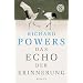 Das Echo der Erinnerung