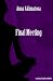 Search : Final Meeting: Selected Poetry Of Anna Akhmatova