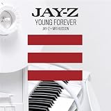Young Forever [Jay-Z + Mr Hudson] (Explicit Album Version)