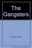 The gangsters : a novel