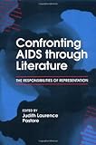 Confronting AIDS through Literature: The Responsibilities of Representation