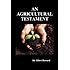 An Agricultural Testament