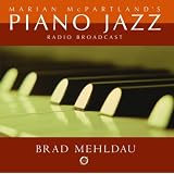 Marian Mcpartland'S Piano Jazz Radio Broadcastpar Brad Mehldau