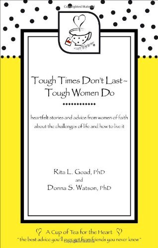 Tough Times Don't Last - Tough Women Do