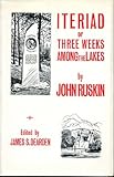 I teriad : or, Three weeks among the lakes