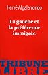 La gauche et la pr�f�rence immigr�e
