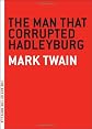 The Man that Corrupted Hadleyburg (The Art of the Novella)