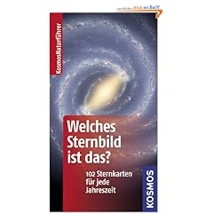 Welches Sternbild ist das?: 102 Sternkarten f�r jede Jahreszeit. Basic