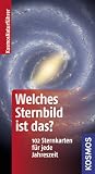 Welches Sternbild ist das?: 102 Sternkarten f�r jede Jahreszeit. Basic - Hermann-Michael Hahn