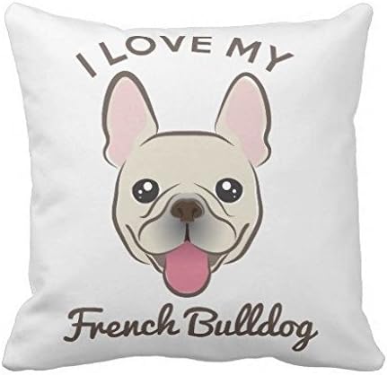 I Love My French Bulldog Throw Pillow Case