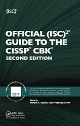 Official (ISC)2 Guide to the CISSP CBK, Second Edition ((ISC)2 Press)