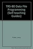 TRS-80 data file programming