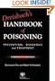 Dreisbach's Handbook of Poisoning: Prevention, Diagnosis and Treatment, Thirteenth Edition