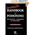 Dreisbach's Handbook of Poisoning: Prevention, Diagnosis and Treatment, Thirteenth Edition