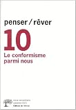 Penser / Rever 10 Conformisme Parmi Nous