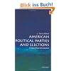 American Political Parties and Elections: A Very Short Introduction (Very Short Introductions) American Political Parties and Elections: A Very Short Introduction (Very Short Introductions)