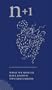 What We Should Have Known: Two Discussions (N+1 Research Branch Pamphlet)