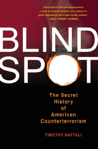 Blind Spot: The Secret History of American Counterterrorism