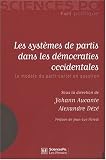 Les systèmes de partis dans les démocraties occidentales : Le modèle du parti-cartel en question
