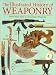 The Illustrated History of Weaponry