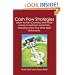 Cash Flow Strategies: Learn to start a business and make money investing in real estate, factoring notes, and other debt instruments.