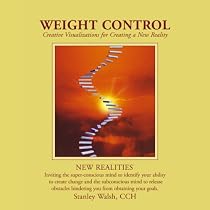 Weight Control: Creative Visulaizations for Creating a New Reality
