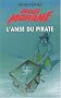 Bob morane L'anse du pirate (Nouvelle �dition)