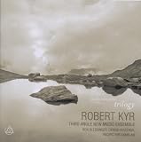Kyr: Violin Concerto Trilogy