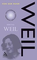 Simone Weil: An Apprenticeship in Attention (Outstanding Christian Thinkers (Hardcover Continuum))