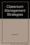 Classroom management strategies : a study in secondary schools