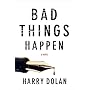 Bad Things Happen