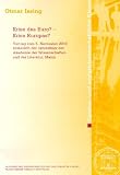 Krise des Euro? - Krise Europas? Vortrag vom 5 - November 2010 anl&auml;sslich der Jahresfeier der Akademie der Wissenschaften und der Literatur, Mainz .. - und Sozialwissenschaftlichen Klasse 2011.1) - Otmar Issing