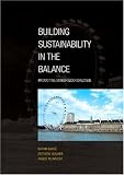 Building Sustainability in the Balance:: Promoting Stakeholders Dialogue