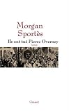 Ils ont tu� Pierre Overney