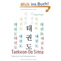 Taekwon- Do Simsa: Taekwon - Do  Kup - Pr�fungsprogramm