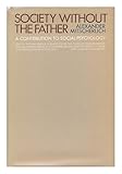 Society without the father : a contribution to social psychology