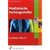 Medizinische Fachangestellte - Band 3: Lernfelder 9-12 Lehr-/Fachbuch