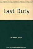 The last duty