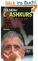 Crashkurs: Weltwirtschaftskrise oder Jahrhundertchance? - Wie Sie das Beste aus Ihrem Geld machen