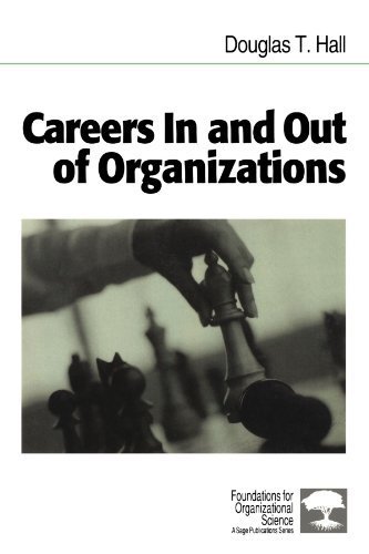 Careers In and Out of Organizations (Foundations for Organizational Science) by Hall, Douglas T. (December 15, 2001) Paperback