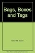 Bags, Boxes, & Tag