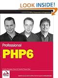 Professional PHP 6 (Wrox Programmer to Programmer)