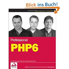 Professional PHP6 (Wrox Programmer to Programmer)
