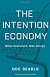 The Intention Economy: When Customers Take Charge